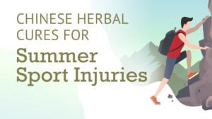Chinese Herbal Cures for Summer Sports Injuries | Best Chinese Medicines