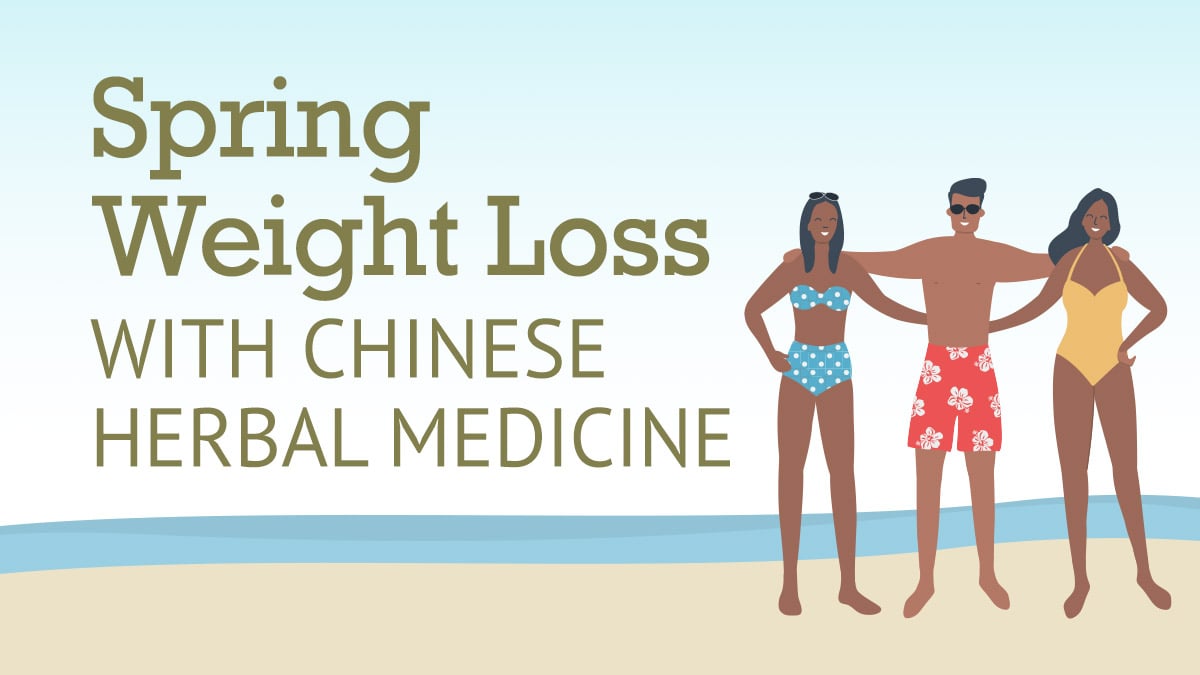 Spring Weight Loss with Chinese Herbal Medicine
