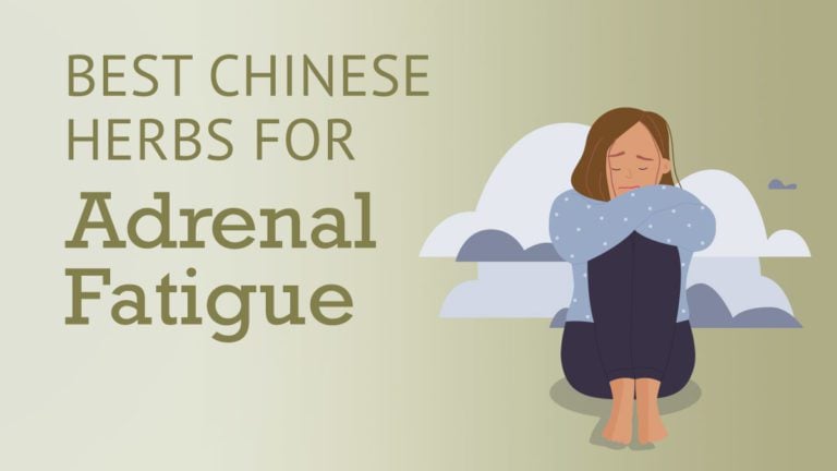 Best Chinese Herbs for Adrenal Fatigue | Best Chinese Medicines