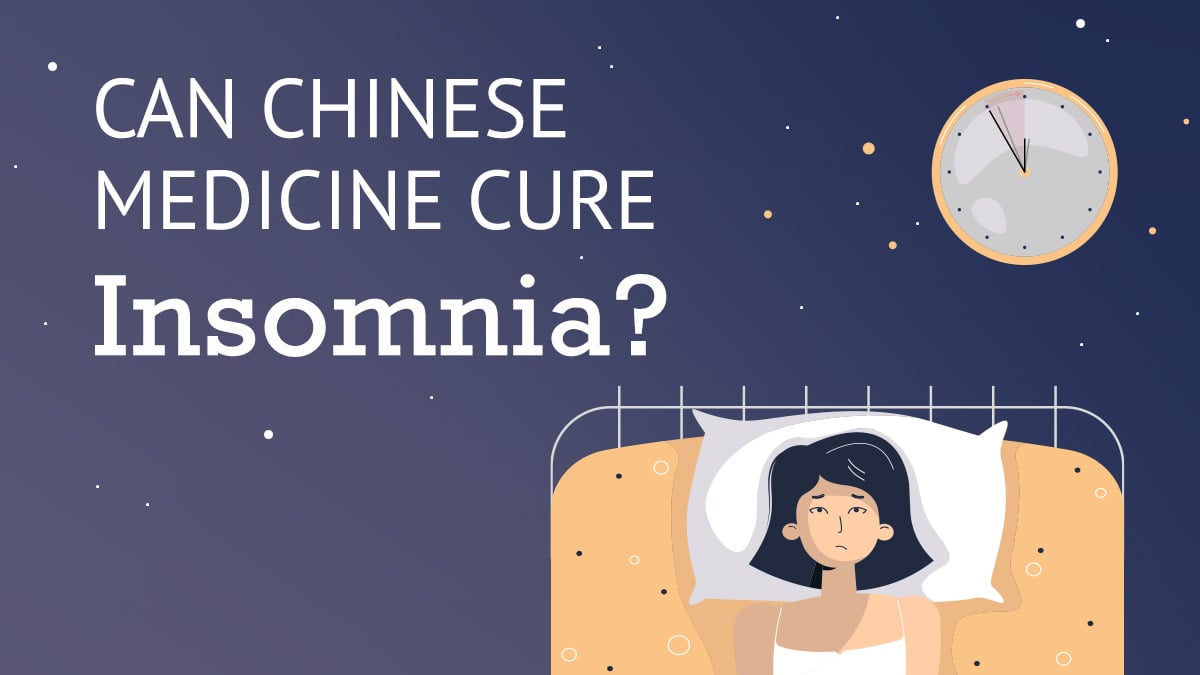 Can Chinese Medicine Cure Insomnia