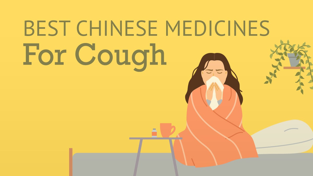 Best Chinese Medicines for Cough