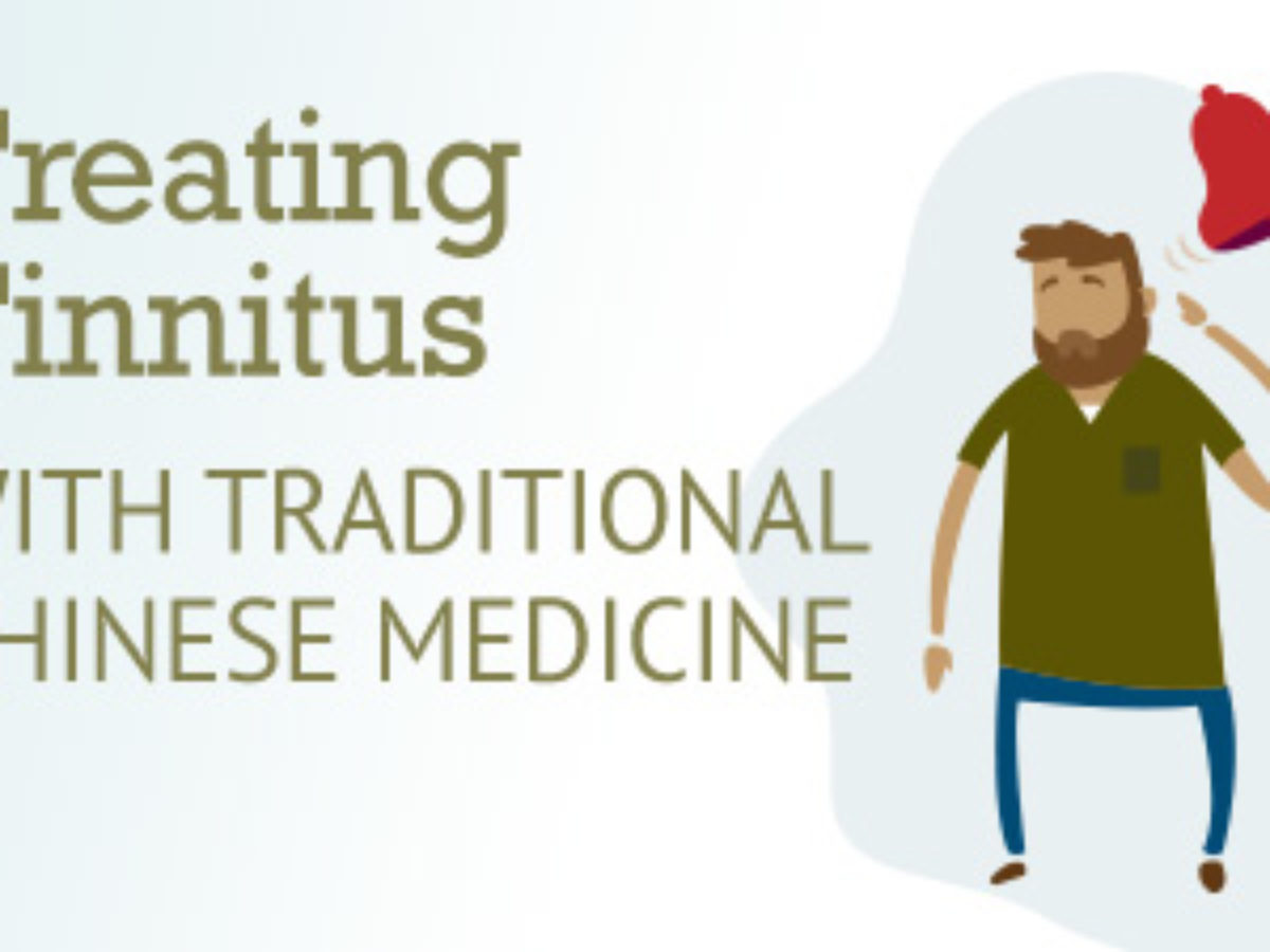 Treating Tinnitus With Chiense Herbal Medicine Best Chinese Medicines