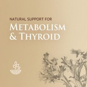 Metabolism & Thyroid